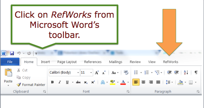 Click on RefWorks from Microsoft Word's toolbar.