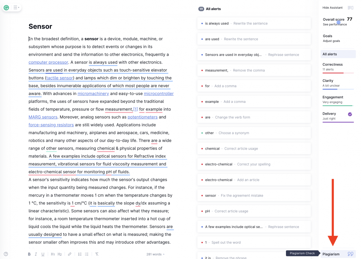 Enable Plagiarism Checker in Grammarly - Lower right icon on your Grammarly Editor screen.