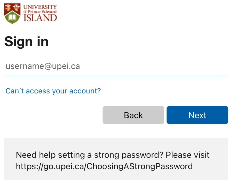 This login box has the UPEI logo at the top and, under the login dialogue, a grey box that says "Need help setting up a strong password?"