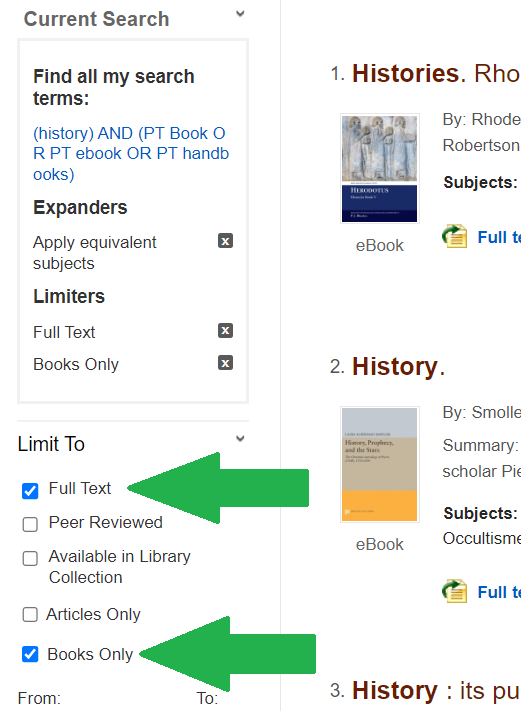 In OneSearch, under the "Limit To" heading in the left-hand limiters column, "Full Text" and "Books Only" are selected. The three options in between them are not selected. Green arrows point to "Full Text" and "Books Only."